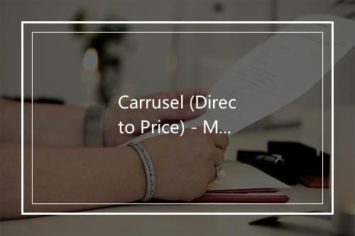 Carrusel (Directo Price) - M-Clan-歌词