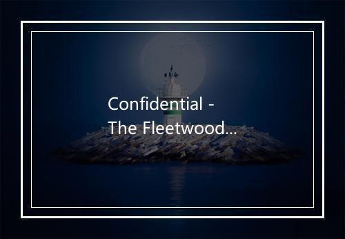 Confidential - The Fleetwoods-歌词