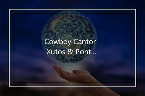 Cowboy Cantor - Xutos & Pontapés-歌词