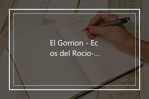 El Gorrion - Ecos del Rocio-歌词_1