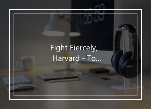 Fight Fiercely, Harvard - Tom Lehrer-歌词_1