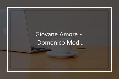 Giovane Amore - Domenico Modugno-歌词