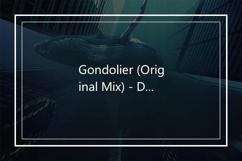 Gondolier (Original Mix) - Dalida-歌词_3