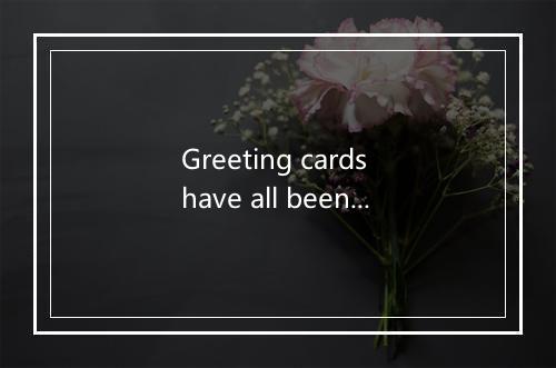 Greeting cards have all been sent-歌词_9