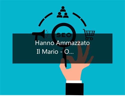 Hanno Ammazzato Il Mario - Ornella Vanoni-歌词