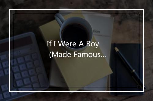 If I Were A Boy (Made Famous by Beyonce) - Future Hit Makers-歌词