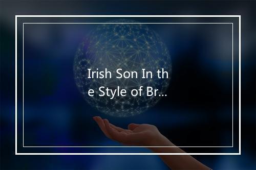 Irish Son In the Style of Brian Mcfadden) Karaoke Version) - Karaoke-歌词