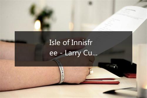 Isle of Innisfree - Larry Cunningham-歌词