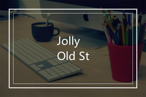 Jolly Old St