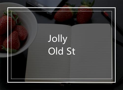 Jolly Old St