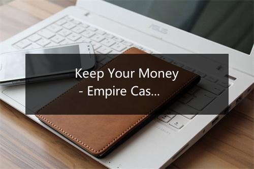 Keep Your Money - Empire Cast&Jussie Smollett  -歌词