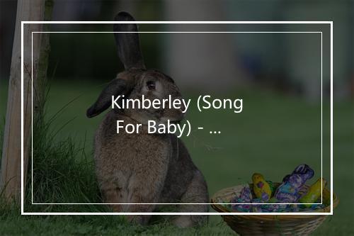 Kimberley (Song For Baby) - Corben Simpson-歌词