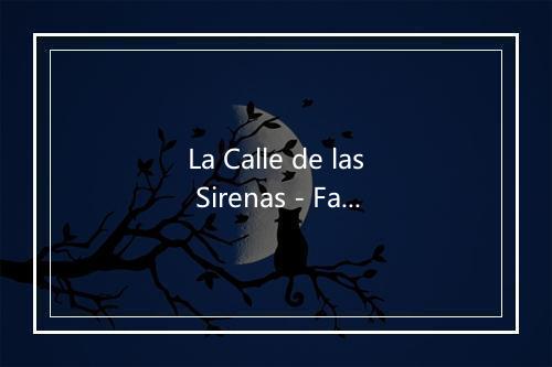 La Calle de las Sirenas - Fabulosos 90's-歌词