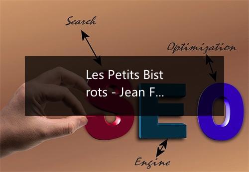 Les Petits Bistrots - Jean Ferrat-歌词_2