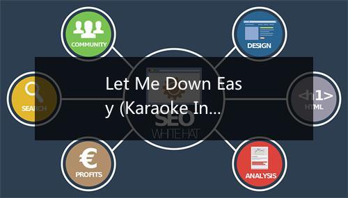 Let Me Down Easy (Karaoke In The Style Of Billy Currington) - American Country K