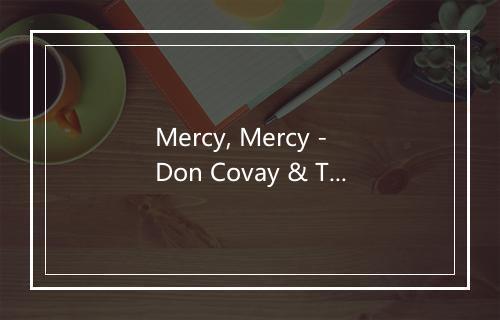 Mercy, Mercy - Don Covay & The Goodtimers-歌词_1