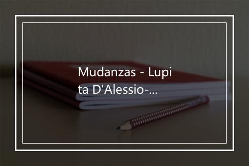 Mudanzas - Lupita D'Alessio-歌词_1