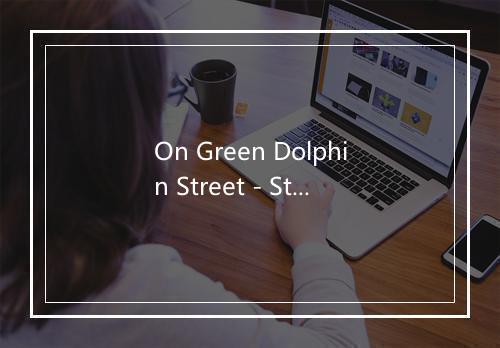 On Green Dolphin Street - Studio Musicians-歌词