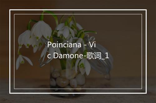 Poinciana - Vic Damone-歌词_1