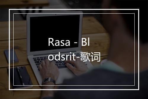 Rasa - Blodsrit-歌词