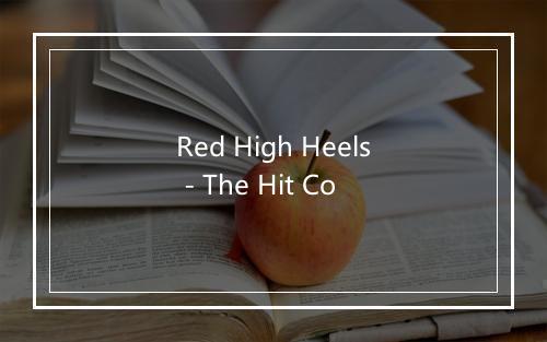 Red High Heels - The Hit Co