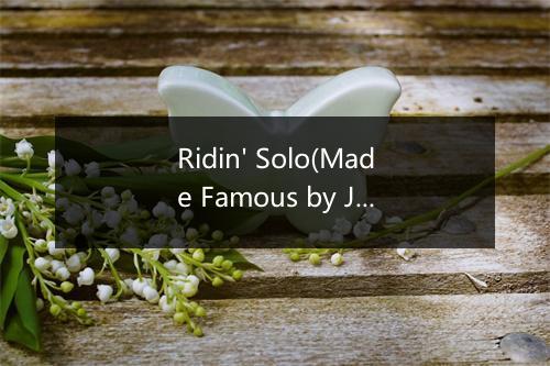 Ridin' Solo(Made Famous by Jason Derulo) - Modern Pop Heroes-歌词_6