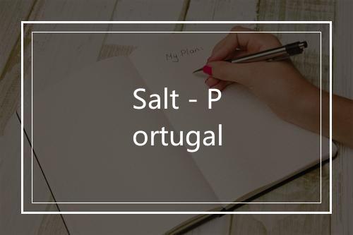 Salt - Portugal