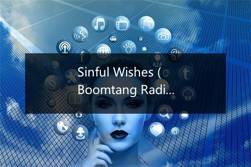 Sinful Wishes (Boomtang Radio) - Outta Control-歌词