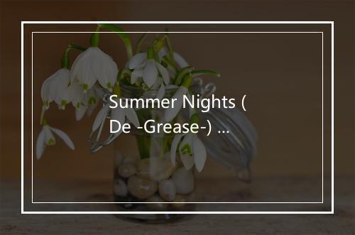 Summer Nights (De -Grease-) - Orquesta Cinerama-歌词