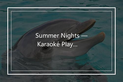 Summer Nights — Karaoké Playback Avec Choeurs — Rendu Célèbre Par John Travolta 