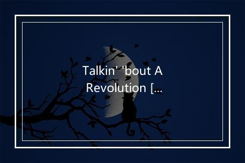 Talkin' 'bout A Revolution [In the Style of Tracy Chapman] (Karaoke Lead Vocal V