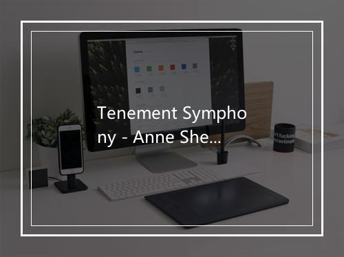 Tenement Symphony - Anne Shelton-歌词