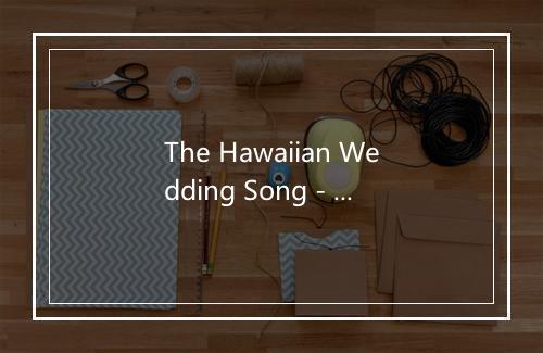 The Hawaiian Wedding Song - Vic Damone-歌词_2