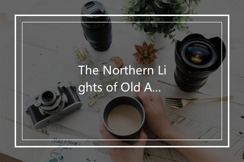 The Northern Lights of Old Aberdeen - Audio Idols-歌词