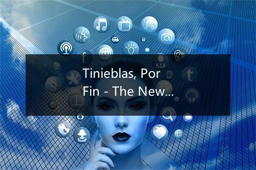 Tinieblas, Por Fin - The New Raemon-歌词