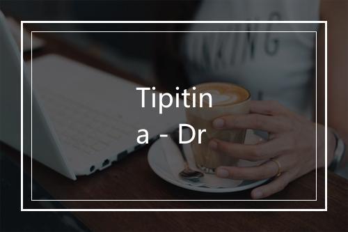 Tipitina - Dr