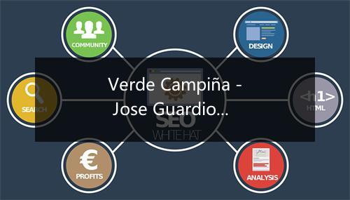 Verde Campiña - Jose Guardiola-歌词