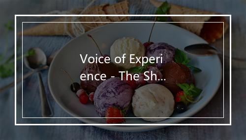 Voice of Experience - The Shirelles-歌词_5