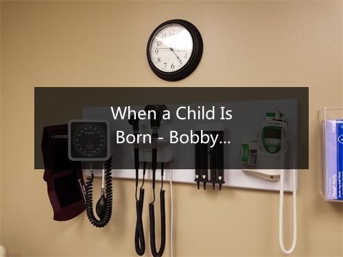 When a Child Is Born - Bobby Farrell-歌词