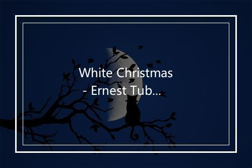 White Christmas - Ernest Tubb-歌词_1