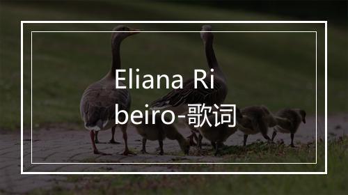 Eliana Ribeiro-歌词