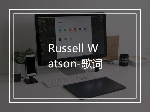 Russell Watson-歌词