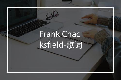 Frank Chacksfield-歌词