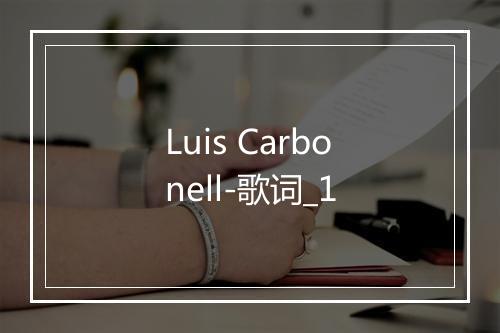 Luis Carbonell-歌词_1