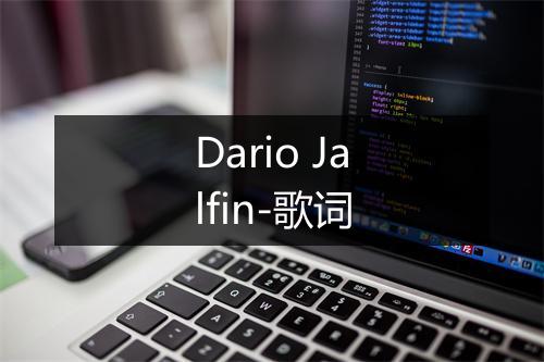 Dario Jalfin-歌词