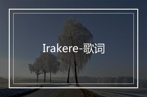 Irakere-歌词