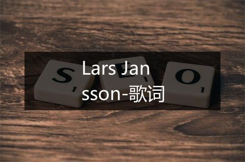 Lars Jansson-歌词