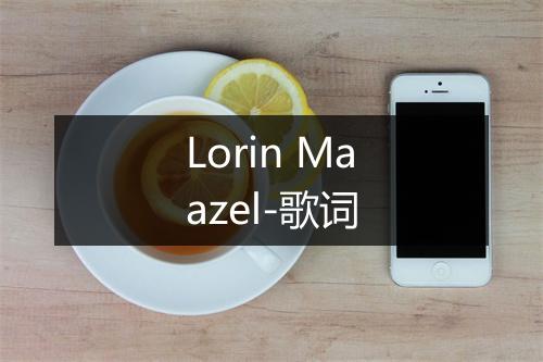 Lorin Maazel-歌词