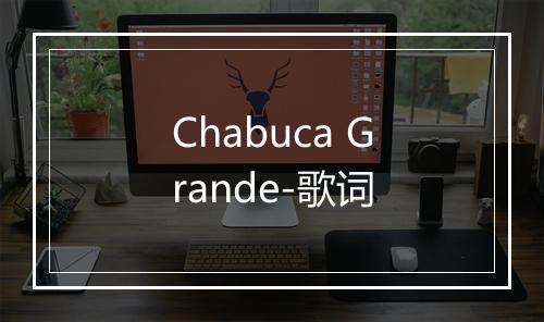 Chabuca Grande-歌词