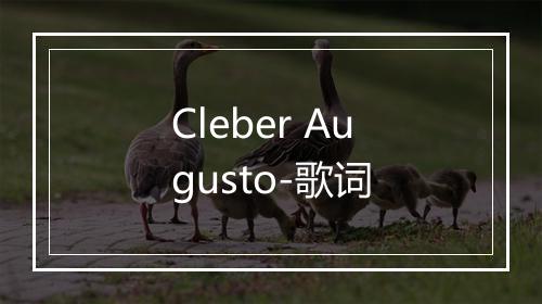 Cleber Augusto-歌词